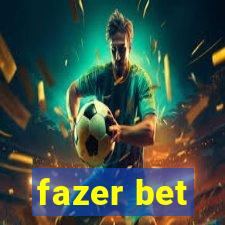 fazer bet