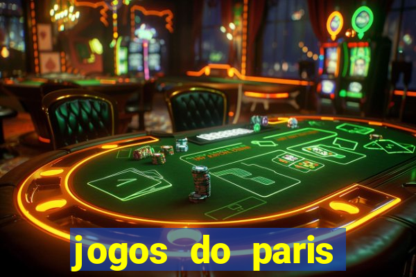 jogos do paris saint-germain ao vivo