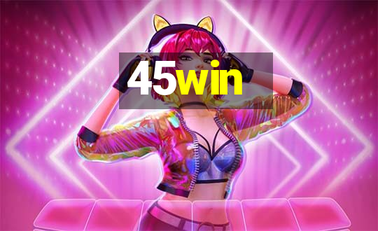 45win