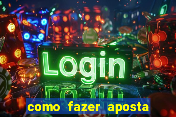 como fazer aposta jogo do bicho