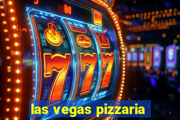 las vegas pizzaria