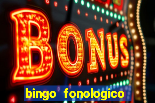 bingo fonologico para imprimir