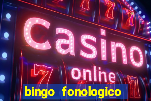 bingo fonologico para imprimir