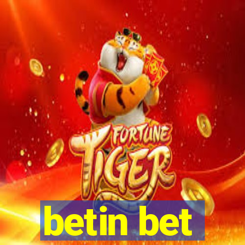 betin bet