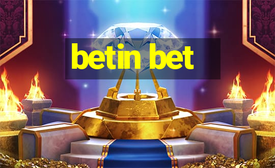 betin bet