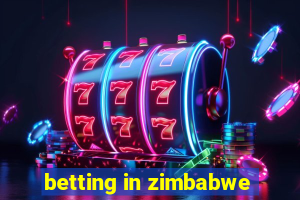 betting in zimbabwe