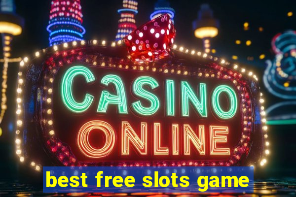 best free slots game