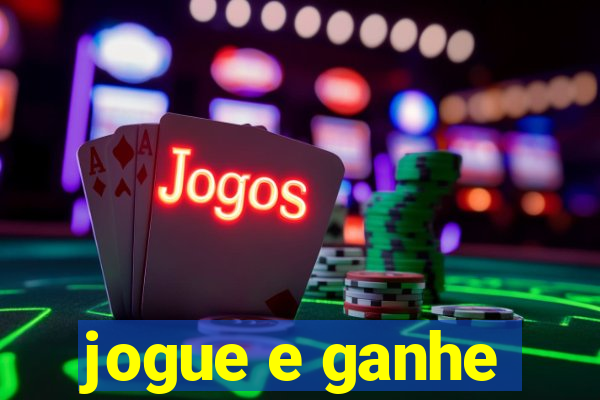 jogue e ganhe