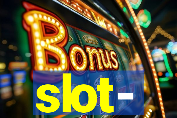 slot-