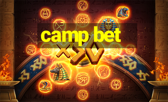 camp bet