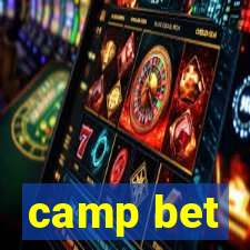 camp bet