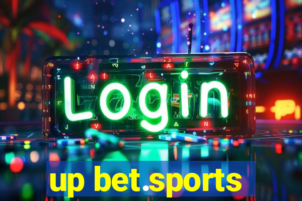 up bet.sports