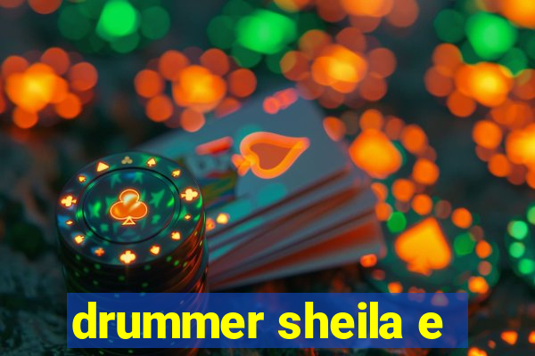 drummer sheila e