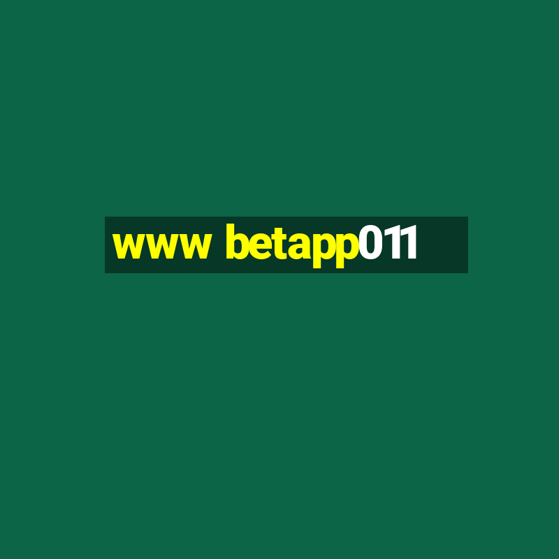 www betapp011