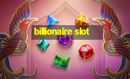 billionaire slot