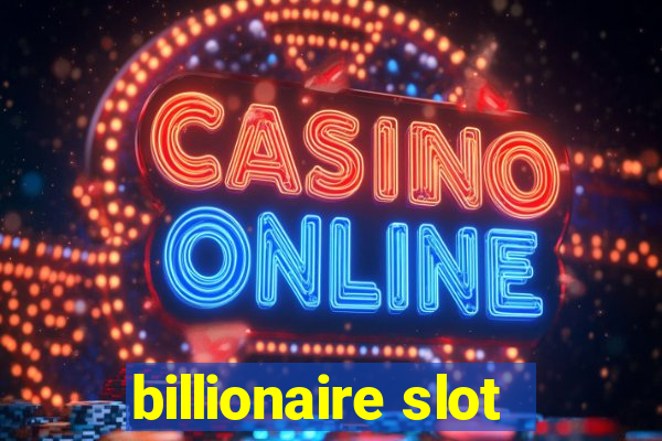 billionaire slot