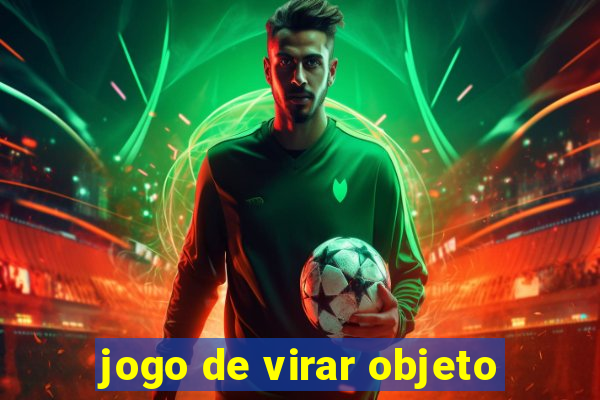 jogo de virar objeto