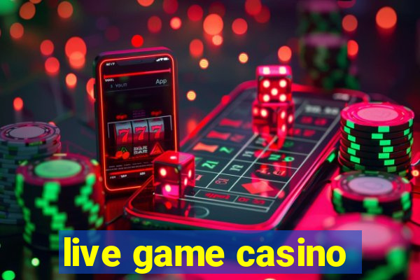 live game casino