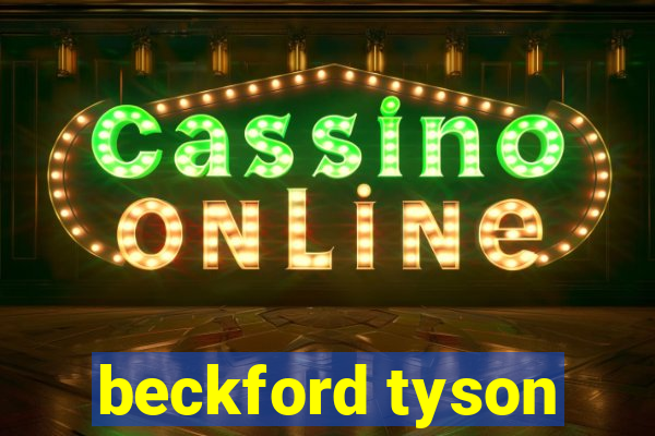 beckford tyson