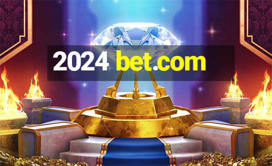 2024 bet.com