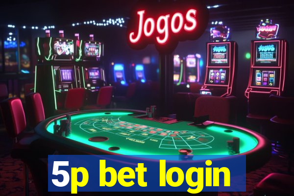 5p bet login