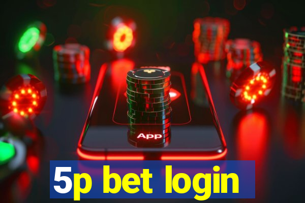 5p bet login