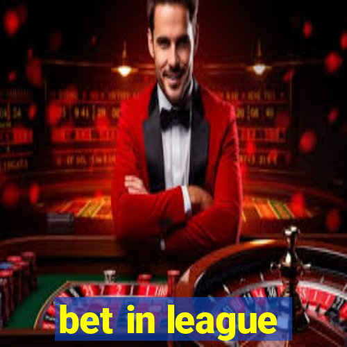 bet in league