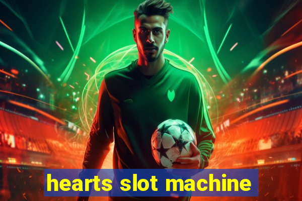 hearts slot machine