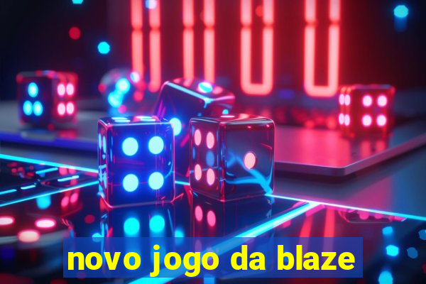 novo jogo da blaze