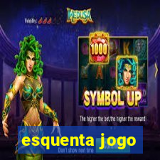 esquenta jogo