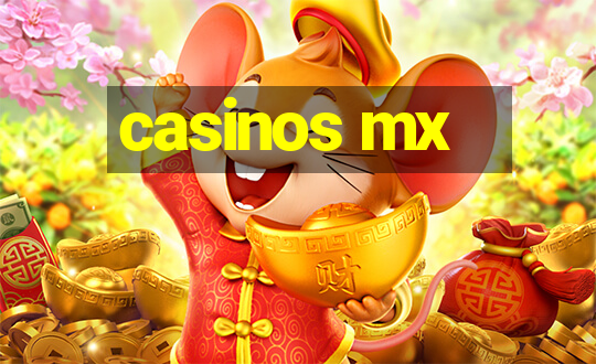 casinos mx