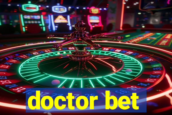 doctor bet