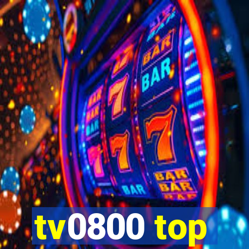 tv0800 top