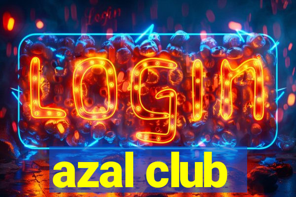 azal club