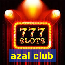 azal club