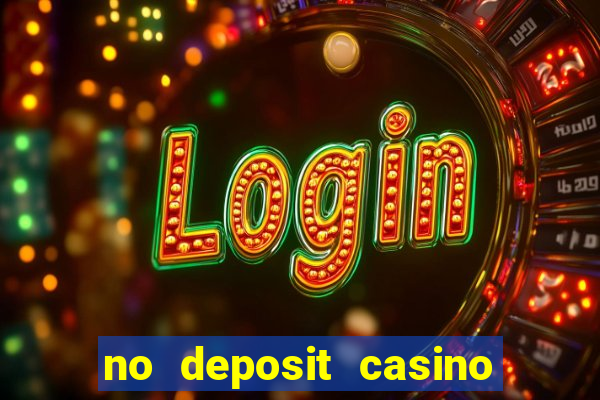 no deposit casino free spins