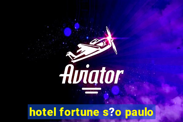 hotel fortune s?o paulo