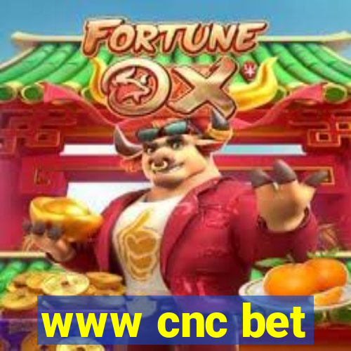 www cnc bet