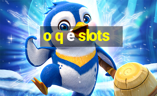 o q é slots