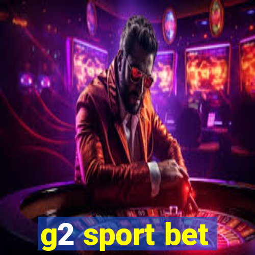 g2 sport bet