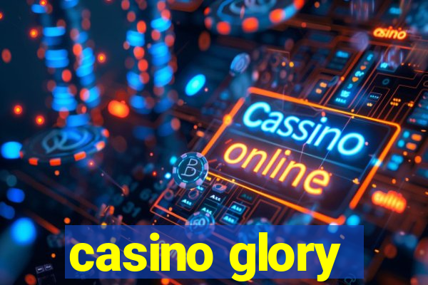 casino glory