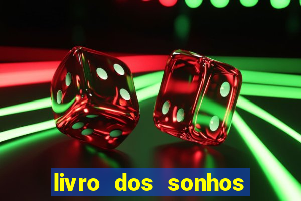 livro dos sonhos jogo do bicho