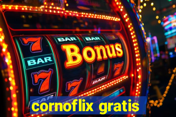 cornoflix gratis