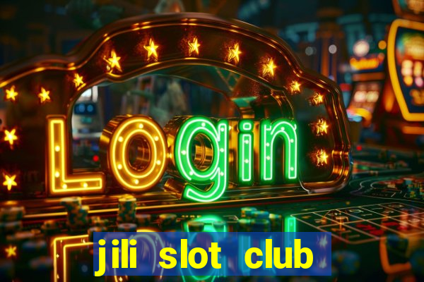 jili slot club jackpot 777