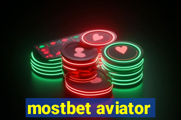 mostbet aviator