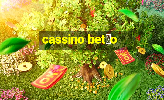 cassino bet茫o