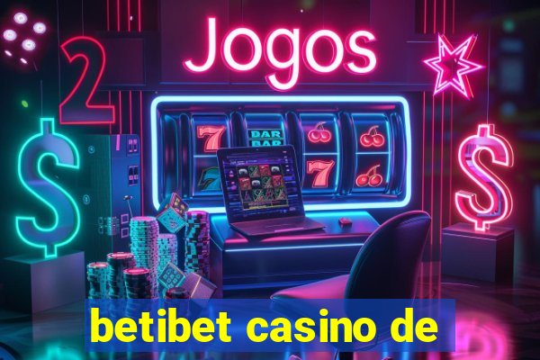 betibet casino de