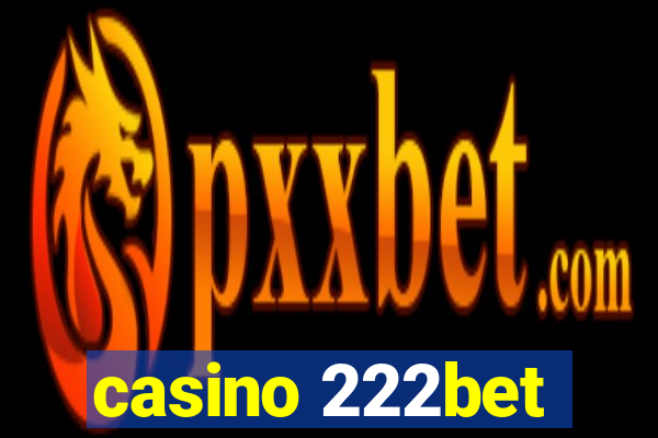 casino 222bet