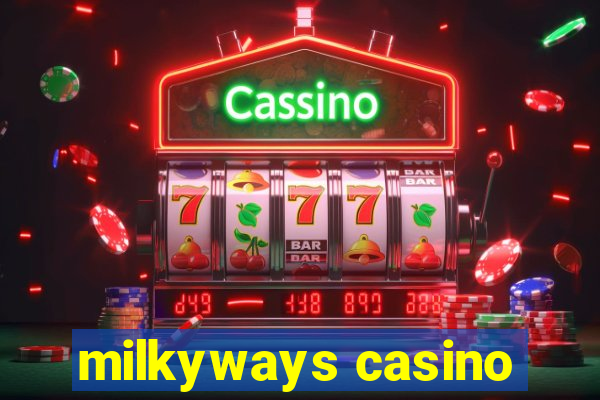 milkyways casino