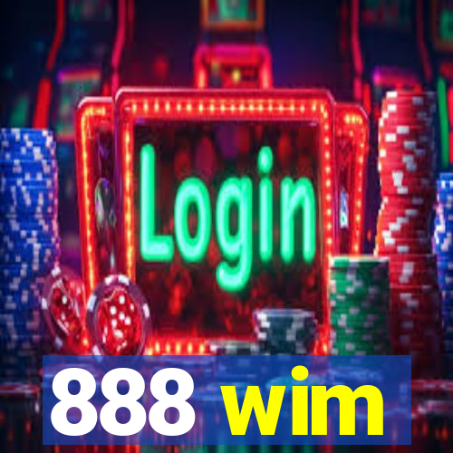 888 wim